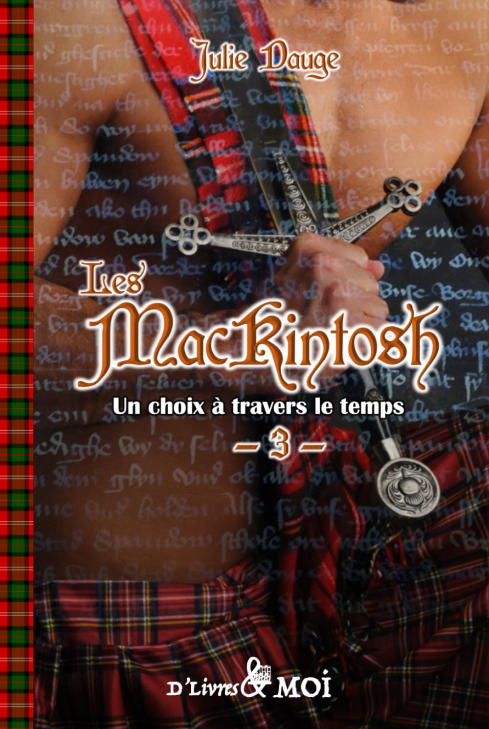 Un choix à travers le temps: Les MacKintosh (tome 3) - nouvelle version book