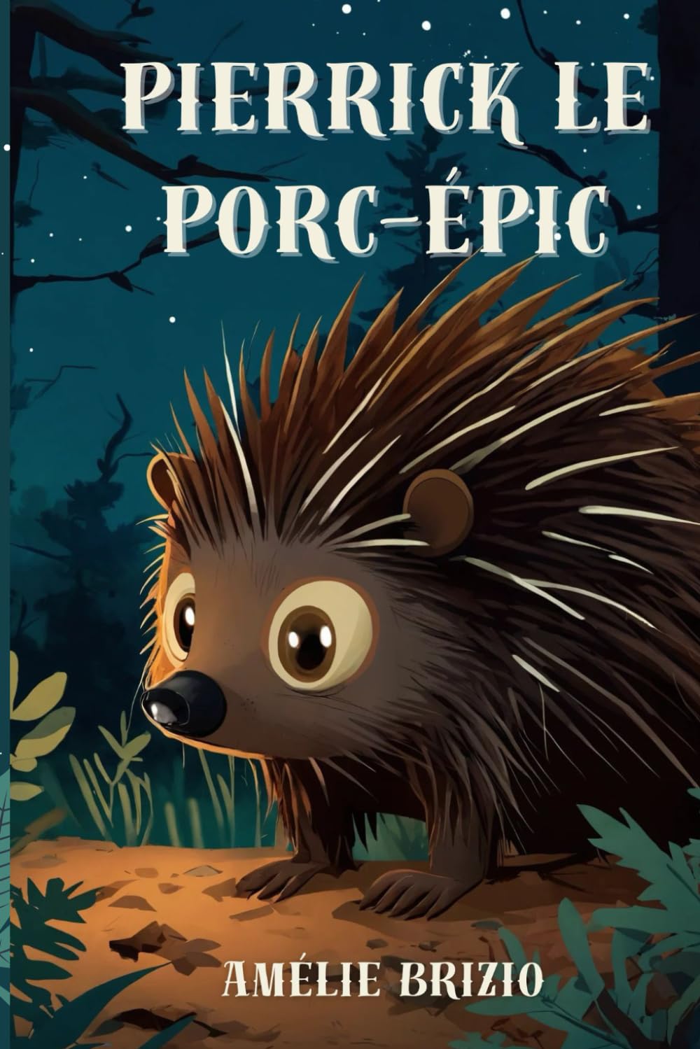 Pierrick le Porc-Épic: Une jolie histoire d'animaux book