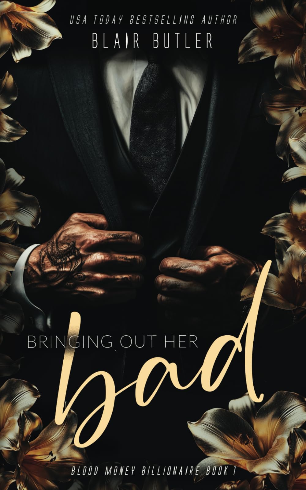 Bringing Out Her Bad: A Dark Billionaire Romance book