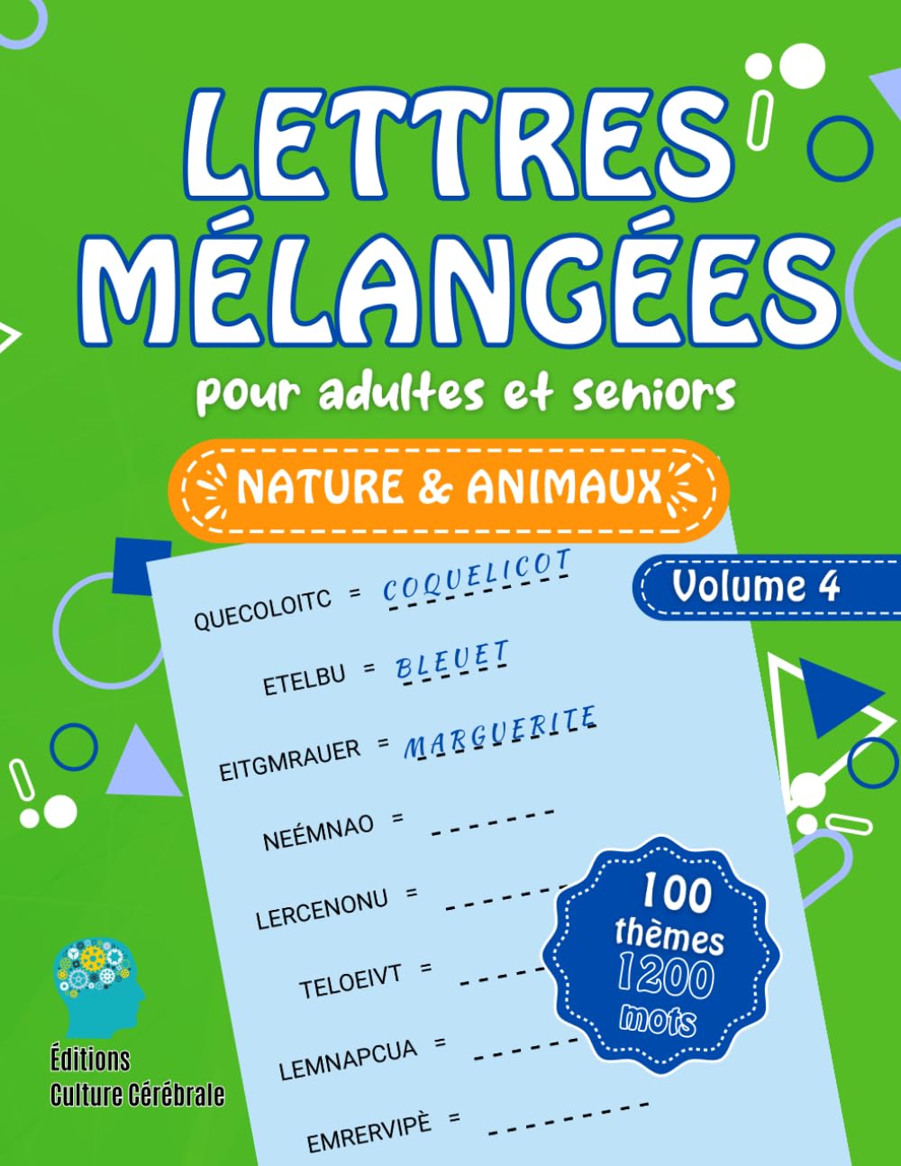 Lettres mélangées pour adultes et seniors: boostez votre mémoire tout en vous amusant et reconstituez les 1 200 mots en remettant les lettres dans l'ordre book