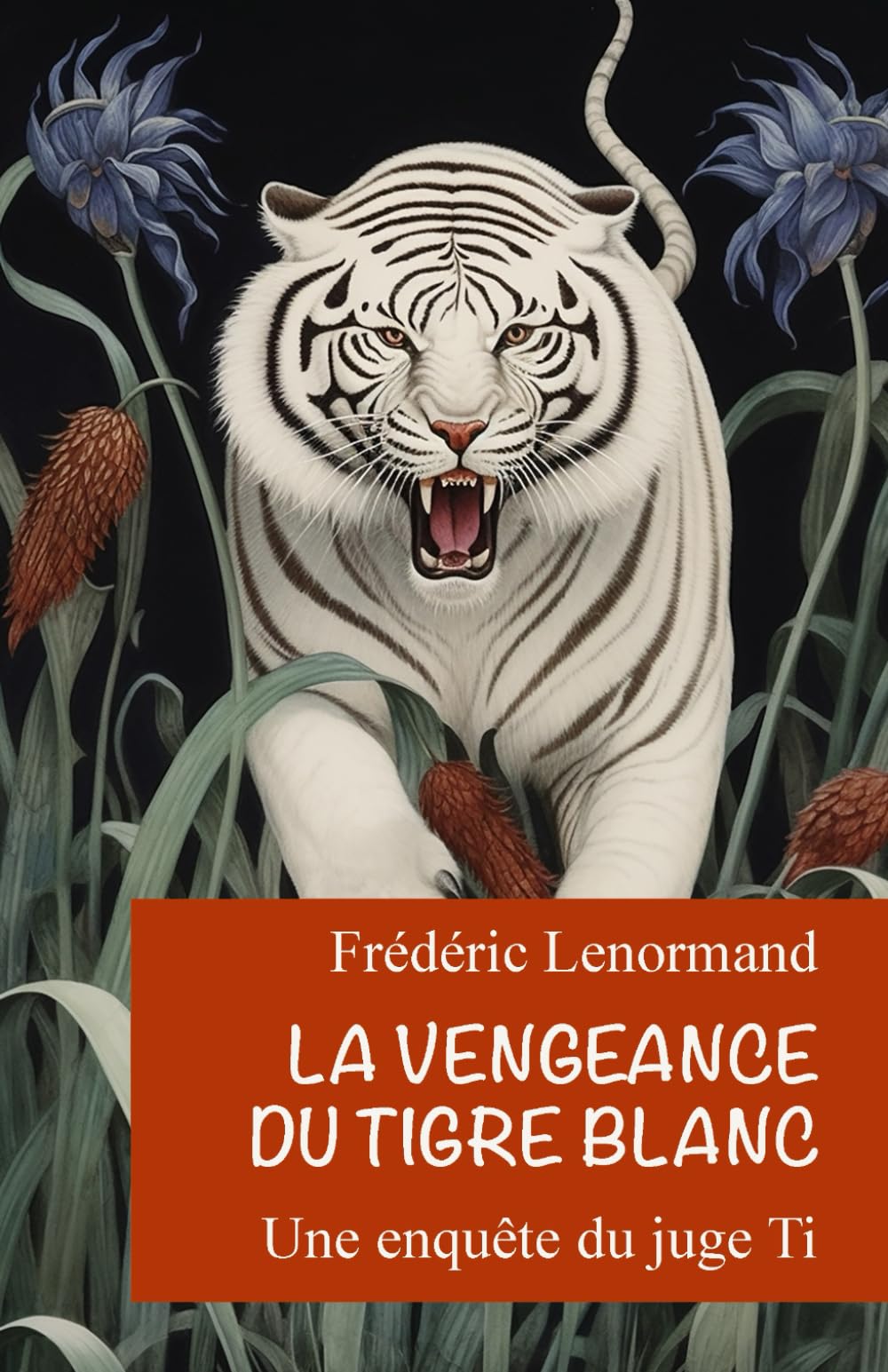 La Vengeance du Tigre blanc: Une enquête du juge Ti book