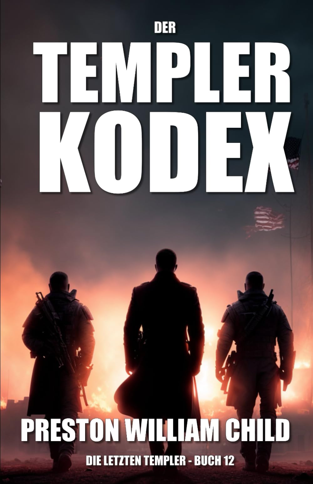 Der Templer-Kodex (Die letzten Templer, Band 12) Suspense & Thrillers