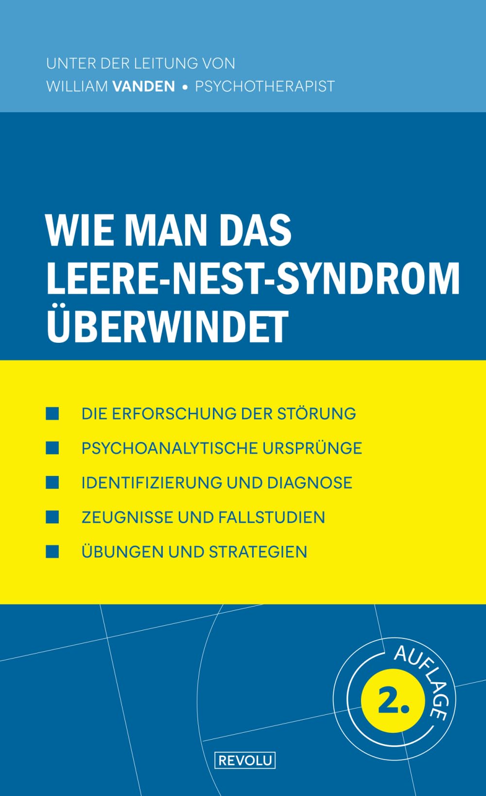 Wie man das Leere-Nest-Syndrom überwindet (Verhaltensstörungen Verstehen und Behandeln, Band 6) Parents & Children