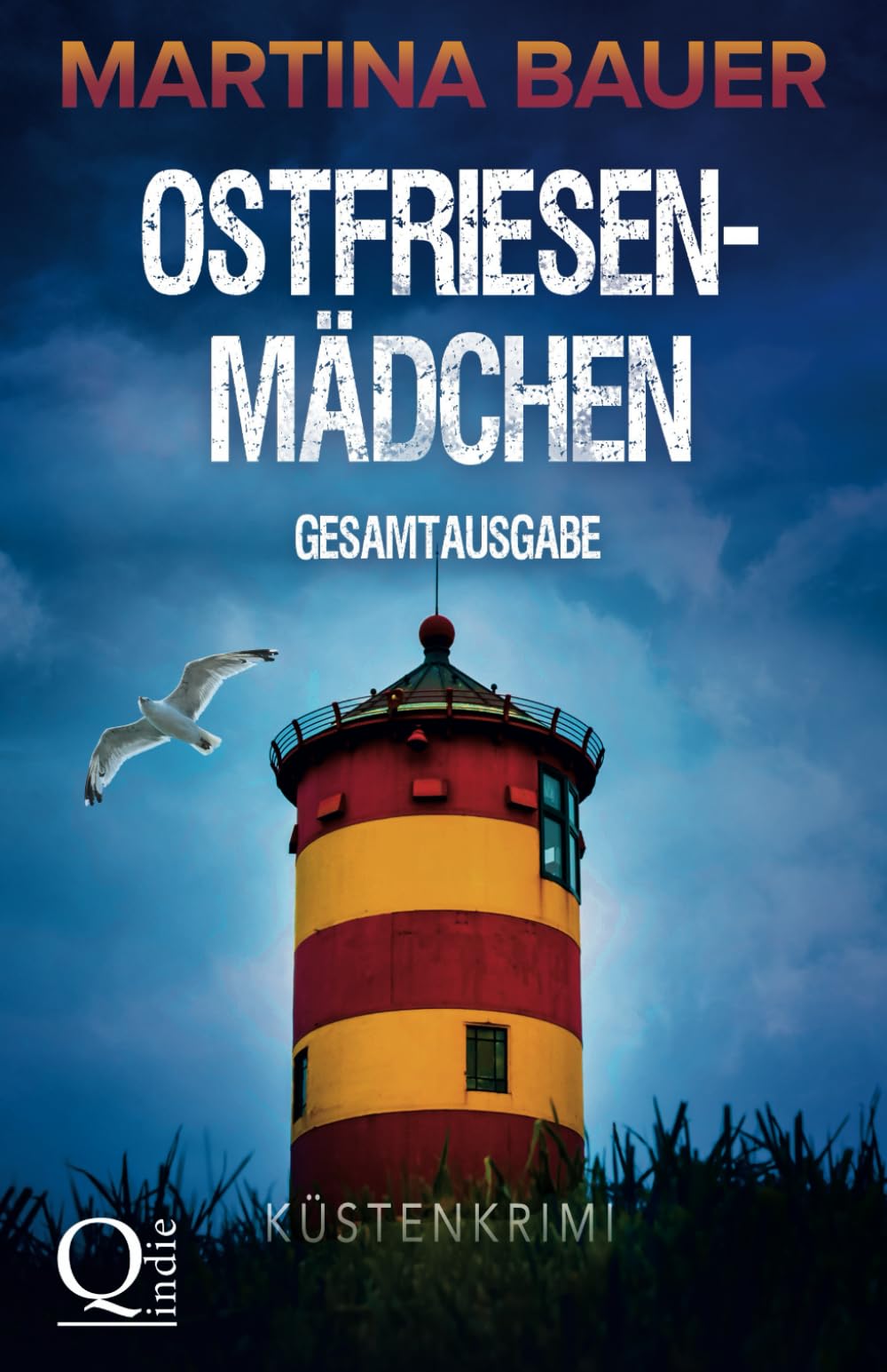 Ostfriesenmädchen: Trilogie Gesamtausgabe: Küstenkrimi Nordseekrimi Detective & CSI