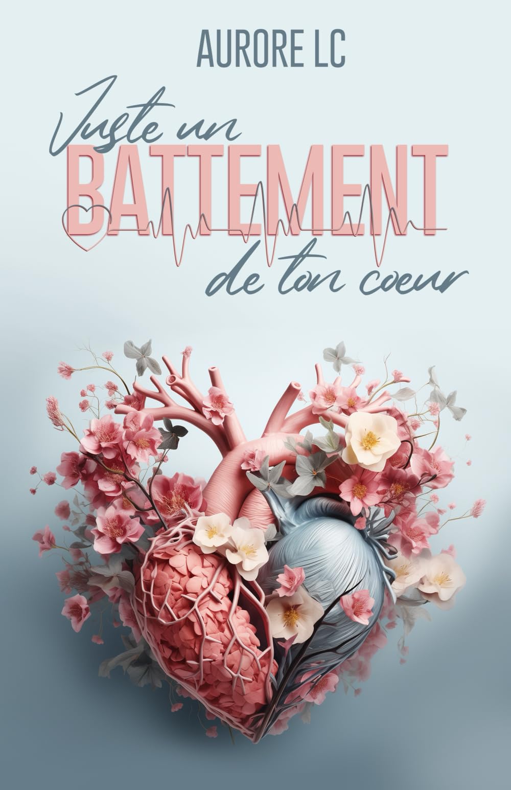 Juste un battement de ton cœur book