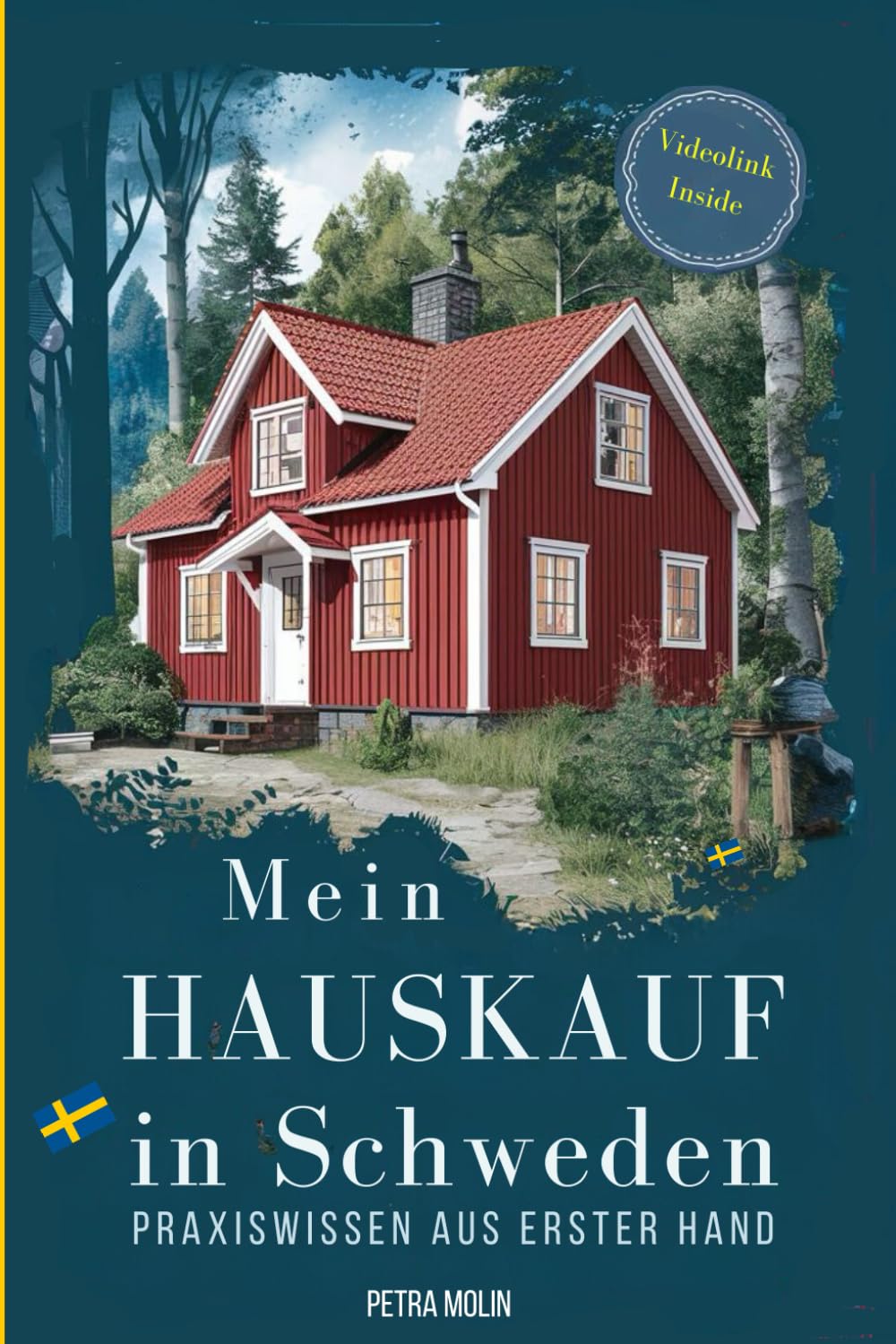 Mein Hauskauf in Schweden: Praxiswissen aus erster Hand (Schwedentraum) Politics & Society