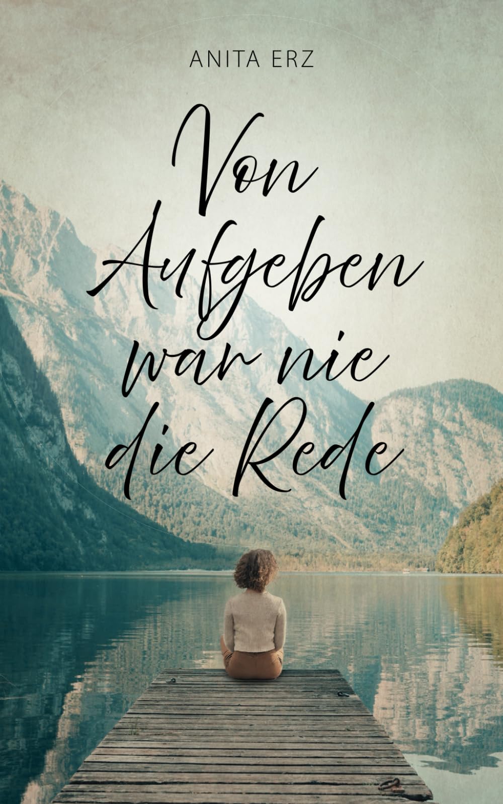 Von Aufgeben war nie die Rede Art & Literature