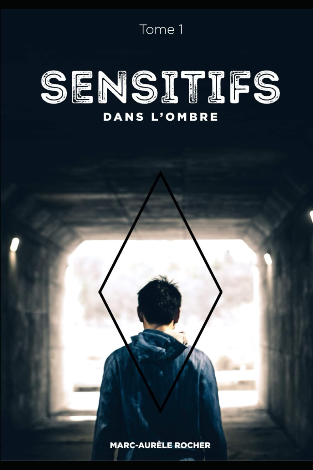 Sensitifs - Tome 1: Dans l'ombre book
