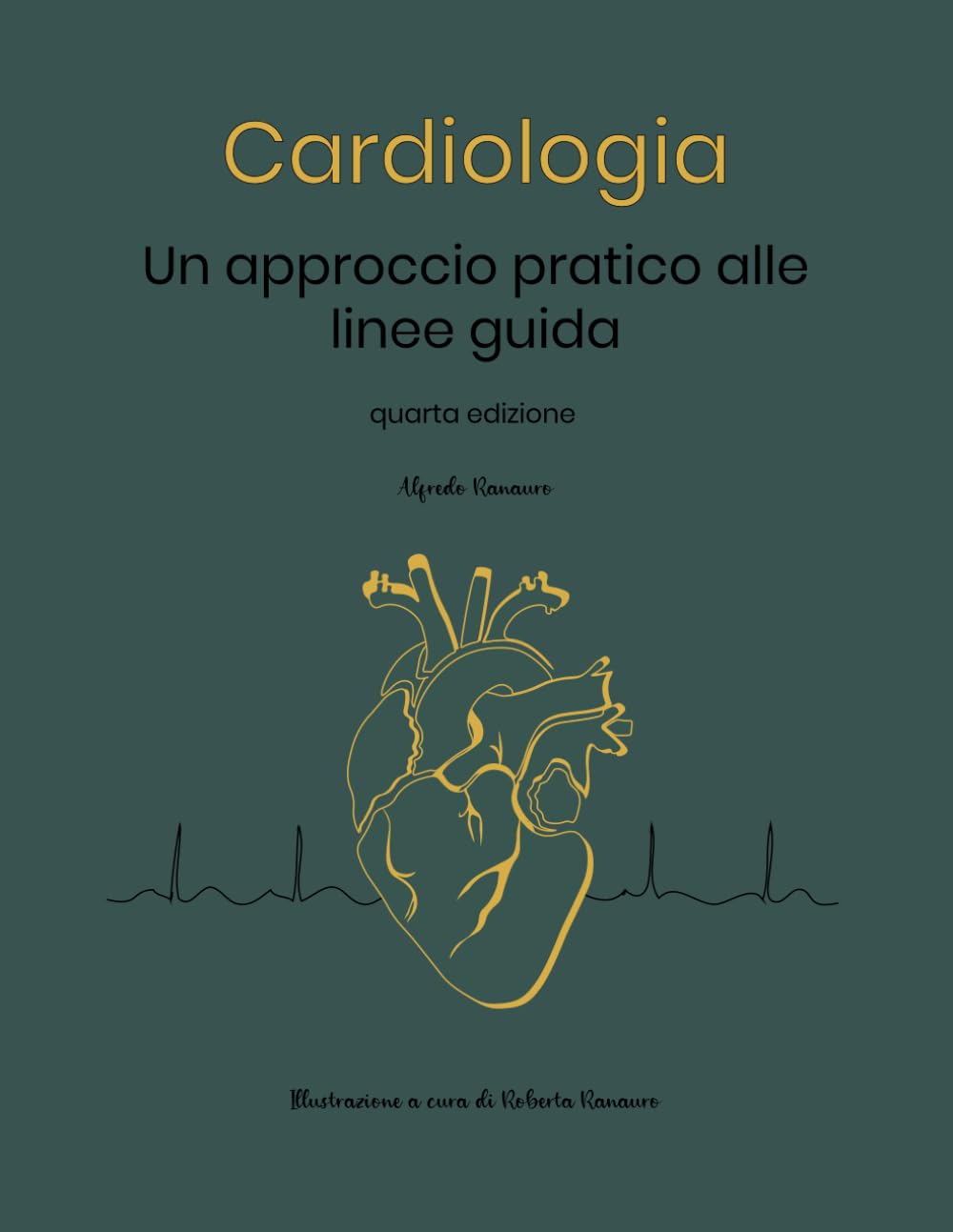 Cardiologia: un approccio pratico alle linee guida book