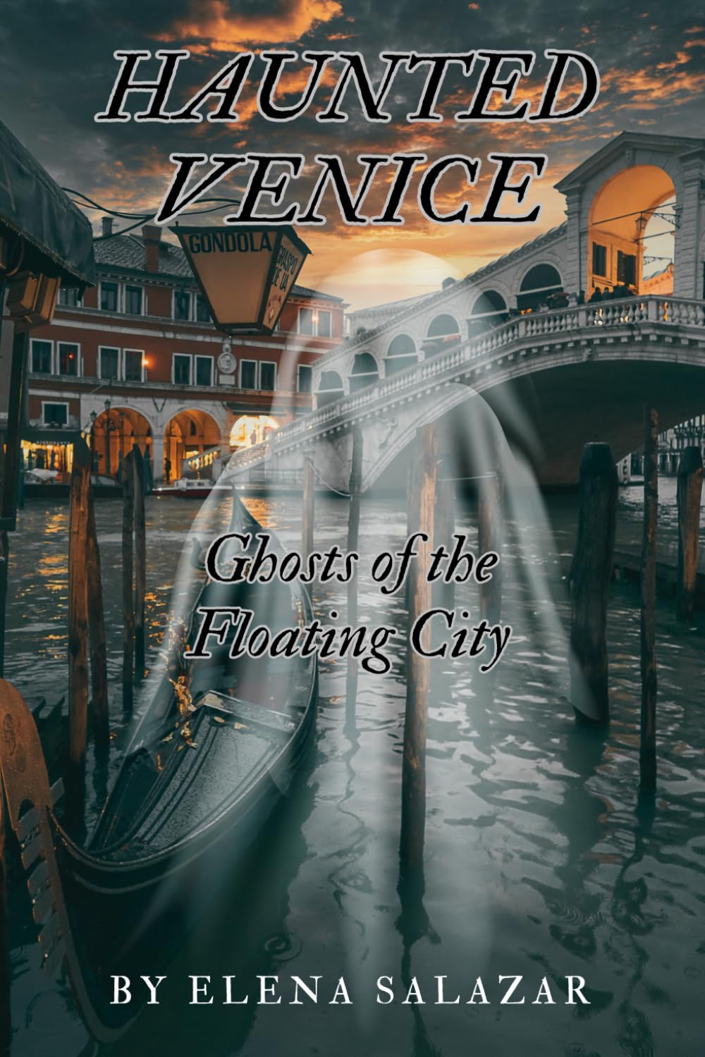 Haunted Venice: Ghosts of the Floating City Leisure, Home & Garden