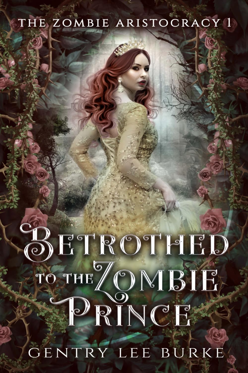 Betrothed To The Zombie Prince: A Peculiar Fairy Tale Retelling (The Zombie Aristocracy, Band 1) Fairy Tales & Legends