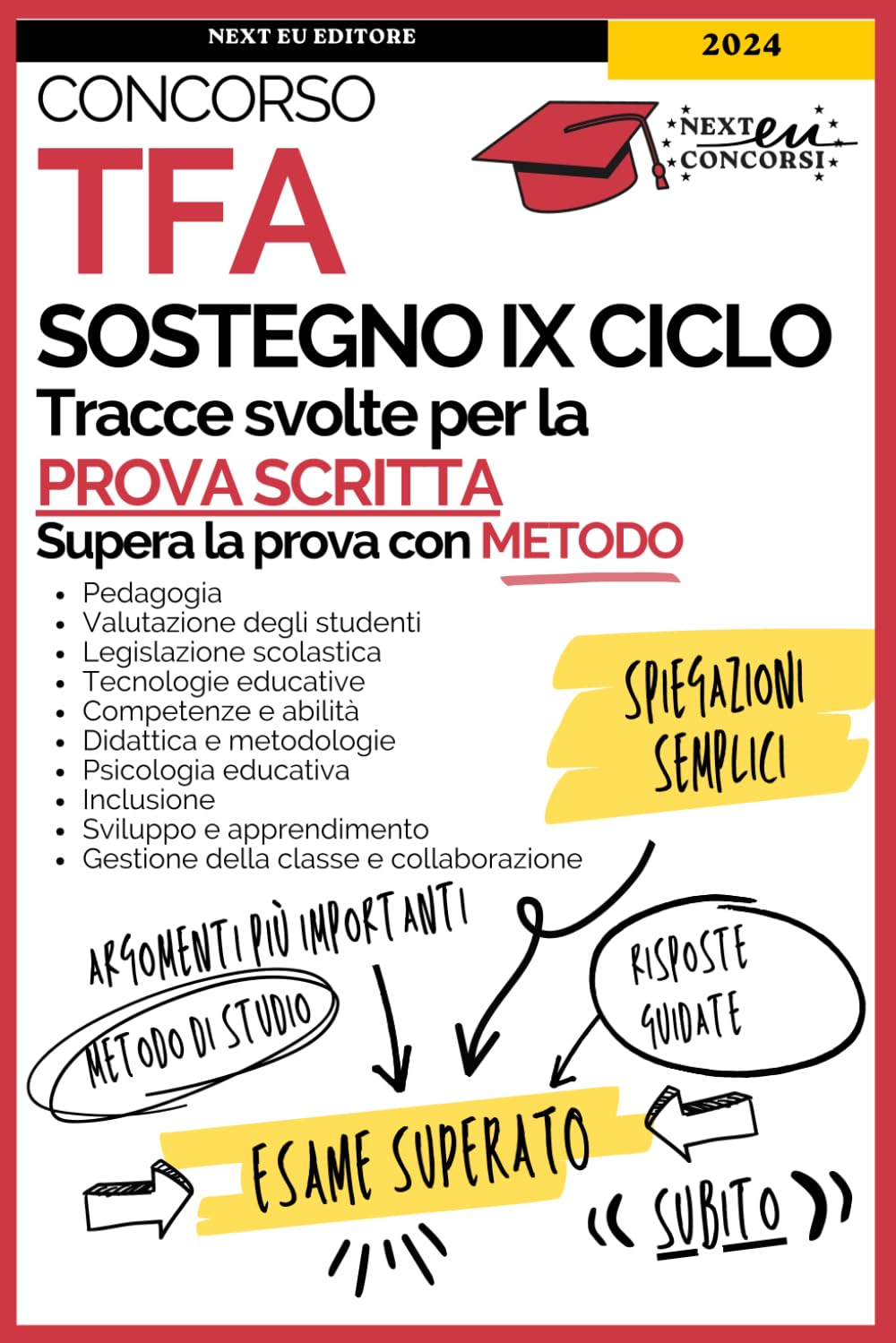 TFA Sostegno Prova Scritta: Trace Svolte per la Prova Scritta. Guida alla Comprensione dei Questiti per Superare lo Scritto con Metodo. Health, Nutrition & Fitness
