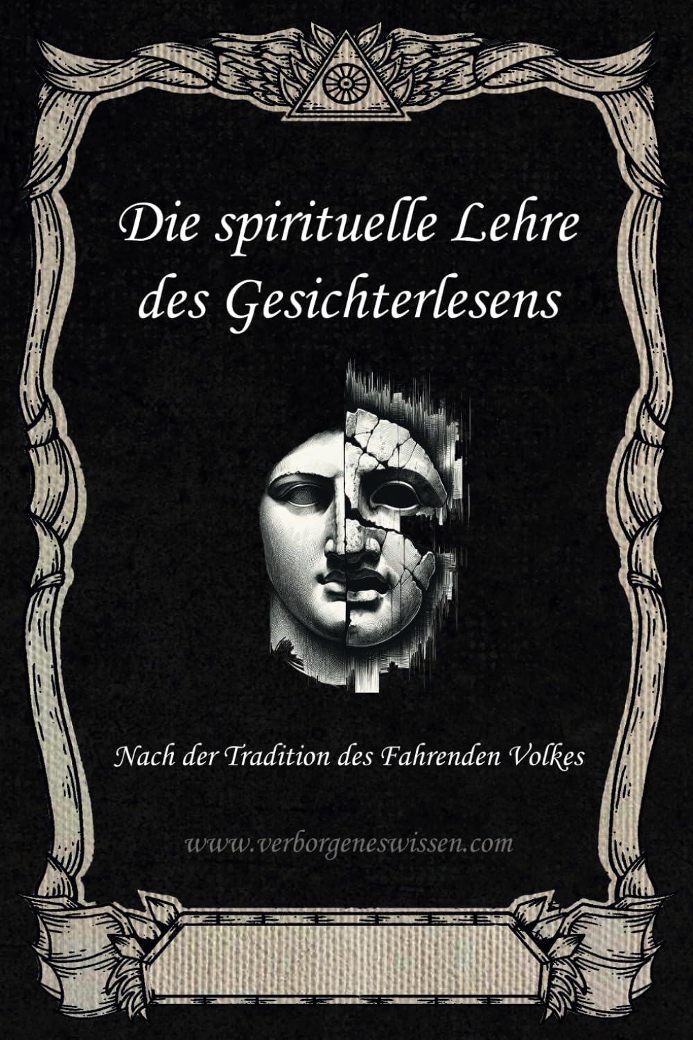 Die spirituelle Lehre des Gesichterlesens: Nach der Tradition des Fahrenden Volkes book