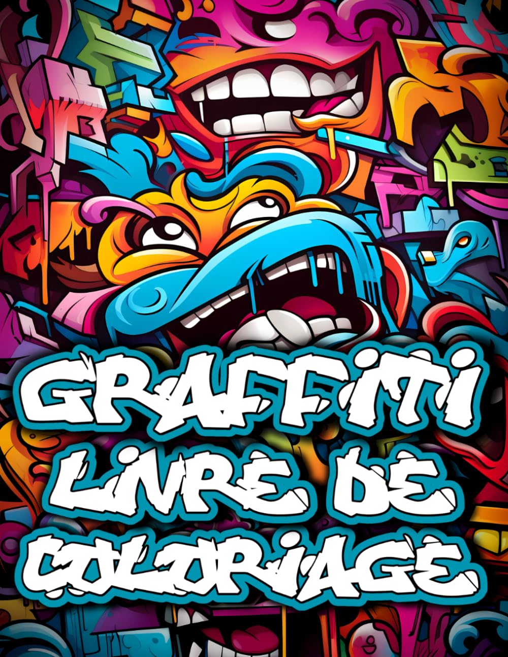 Graffiti Livre de Coloriage: 50 Illustrations Professionnelles avec Graffiti Street-Art et Art Urbain pour Adultes et Adolescents book