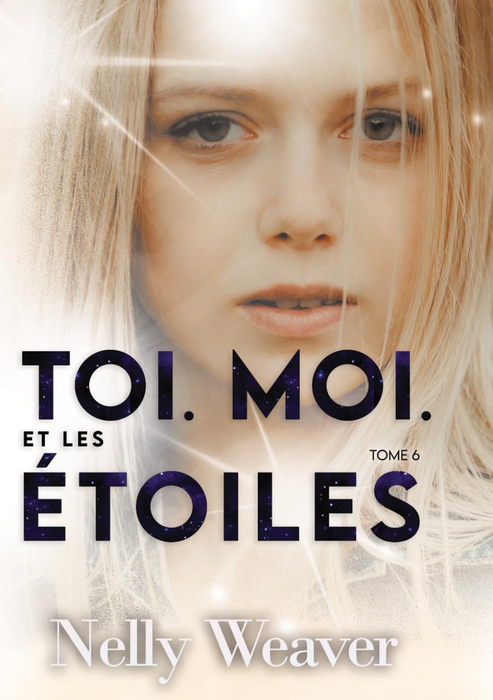 Toi. Moi. Et les étoiles T6 book