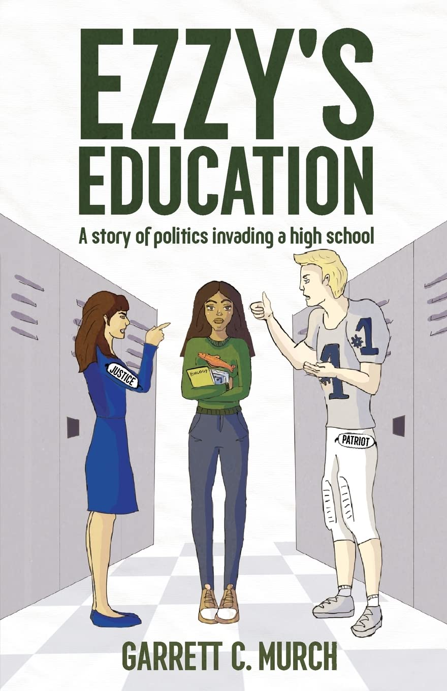 Ezzy's Education: A story of politics invading a high school Humour & Satire