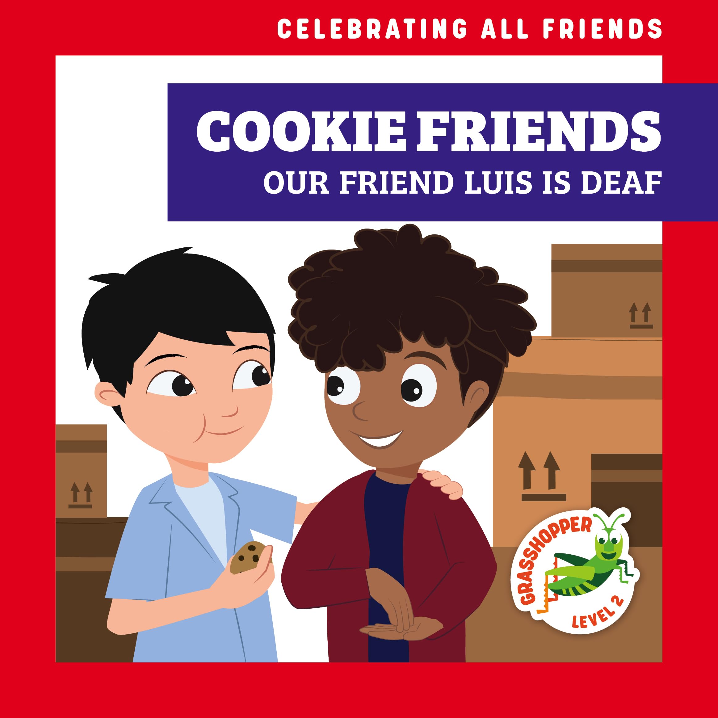 Cookie Friends: Our Friend Luis Is Deaf (Celebrating All Friends; Grasshopper, Level 2) Non-fiction