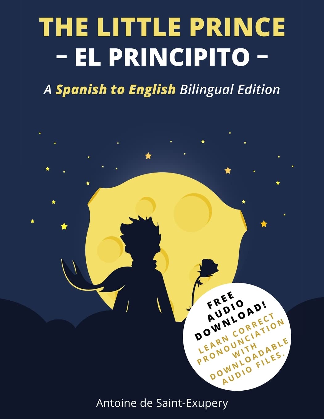 The Little Prince (El Principito): A Spanish-English Bilingual Edition Fiction