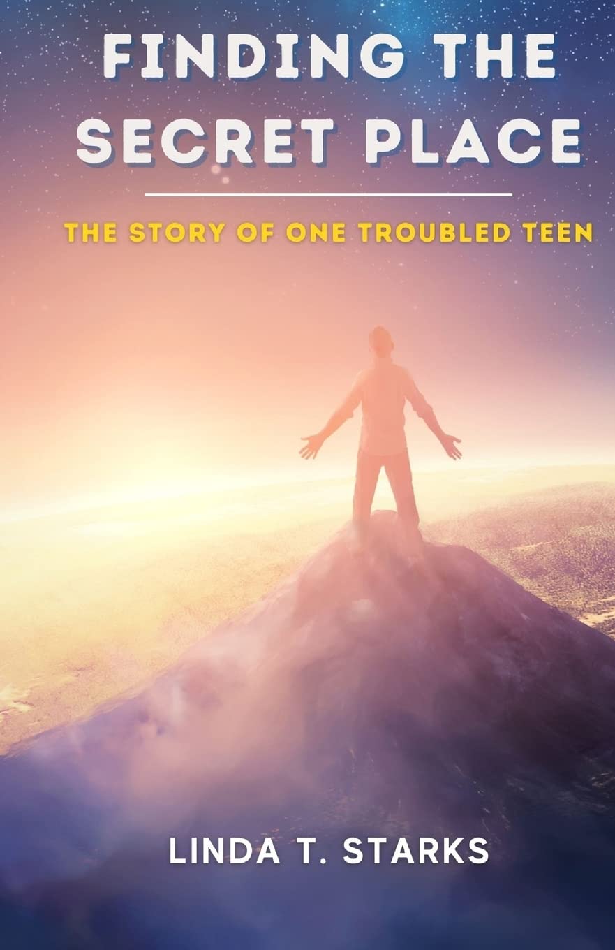 FINDING THE SECRET PLACE - THE STORY OF ONE TROUBLED TEEN Parents & Children