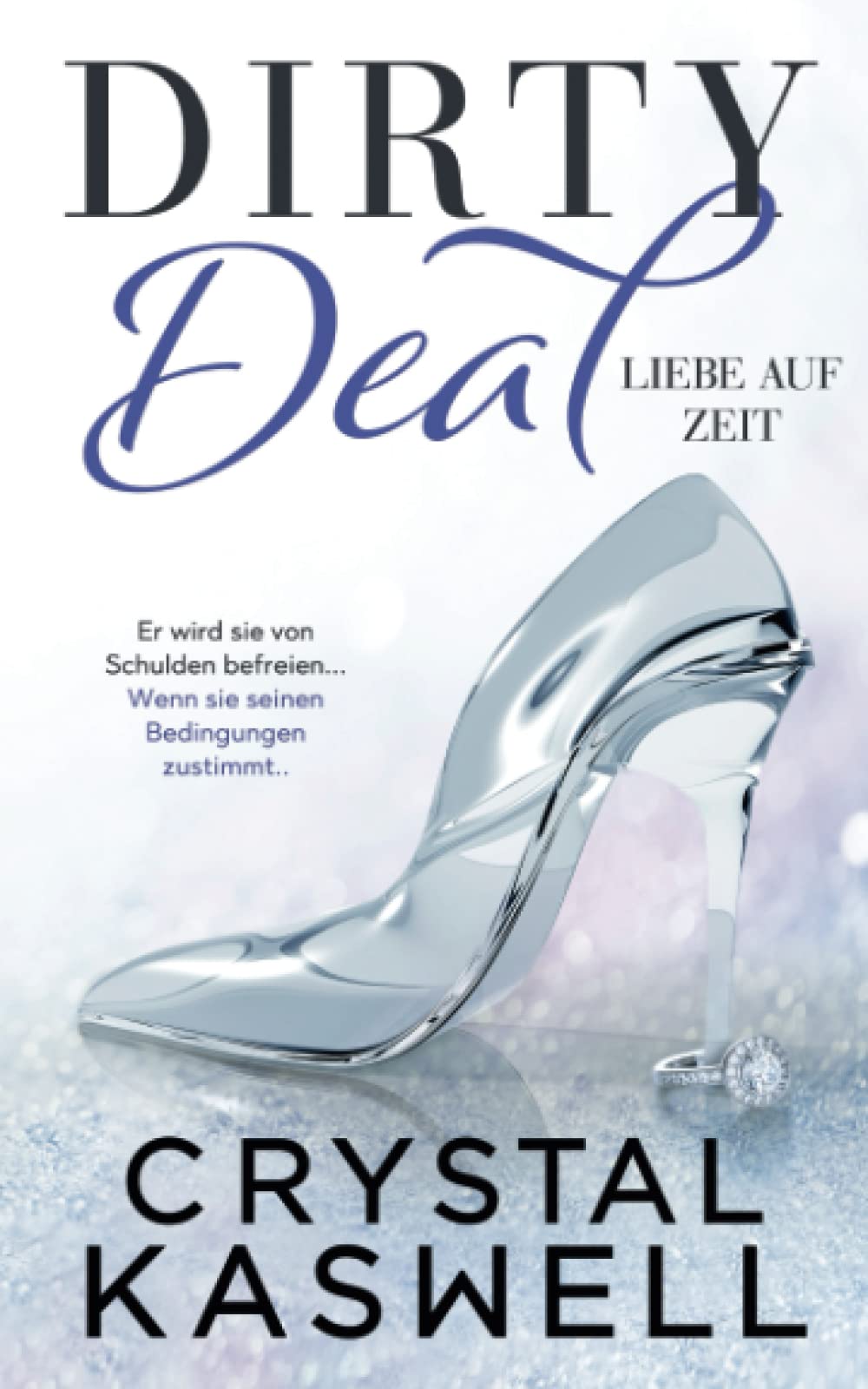 Dirty Deal: Liebe Auf Zeit (Dirty Rich, Band 1) Contemporary literature