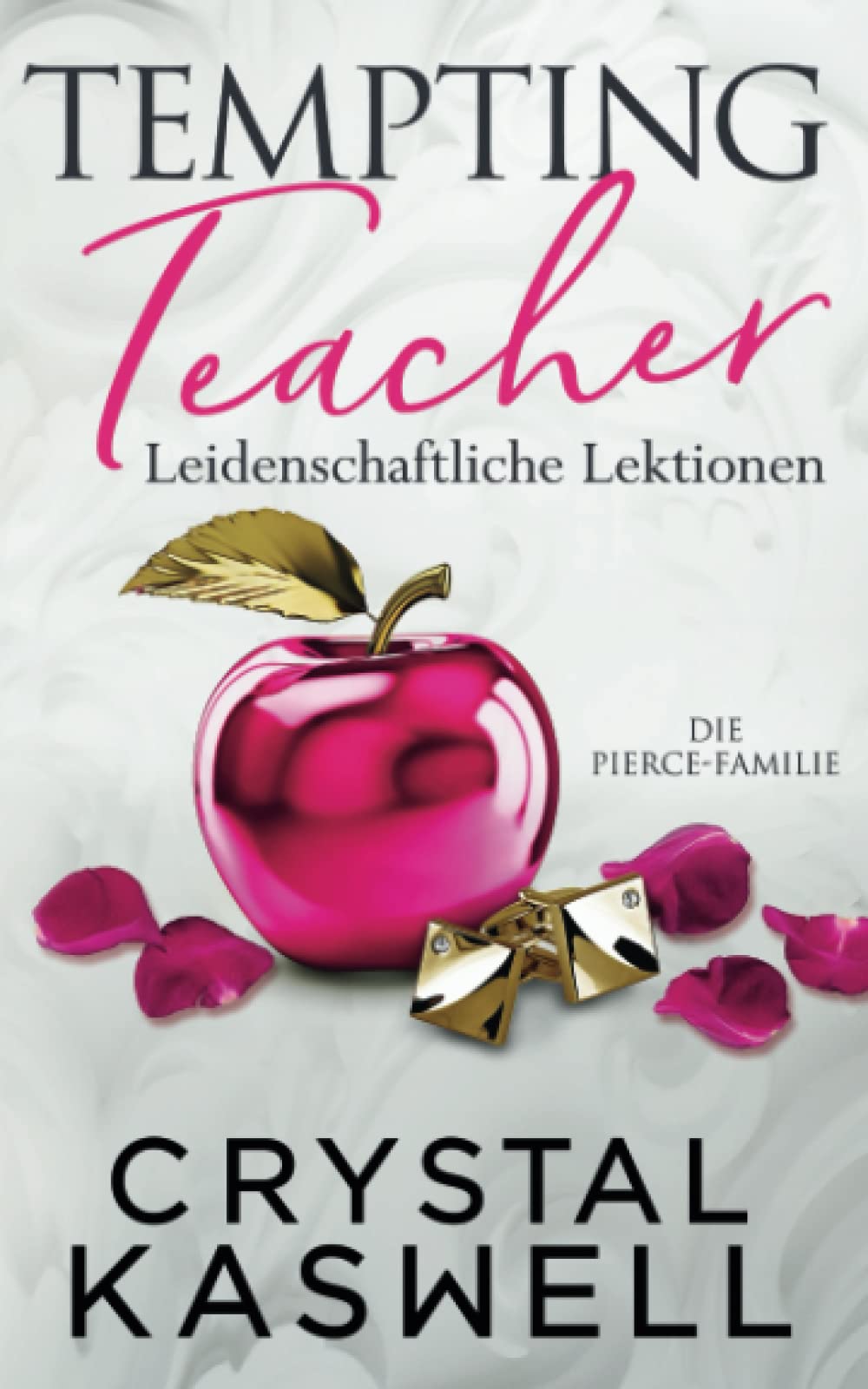 Tempting Teacher: Leidenschaftliche Lektionen book