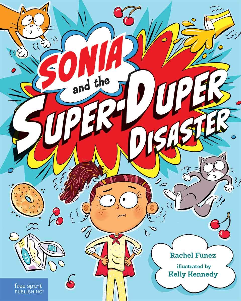 Sonia and the Super-Duper Disaster Non-fiction