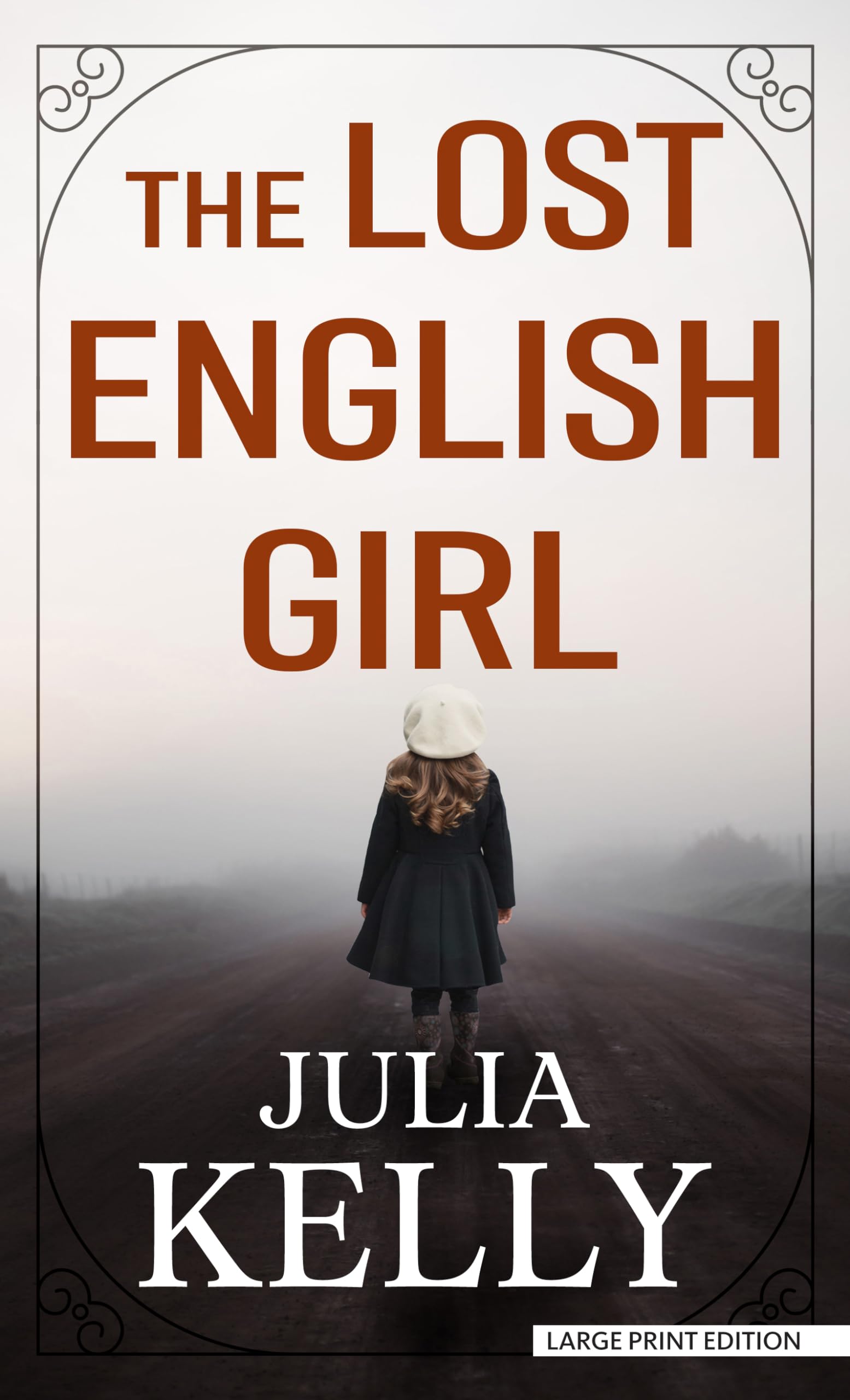 The Lost English Girl (Thorndike Press Large Print Core) Historical Fiction