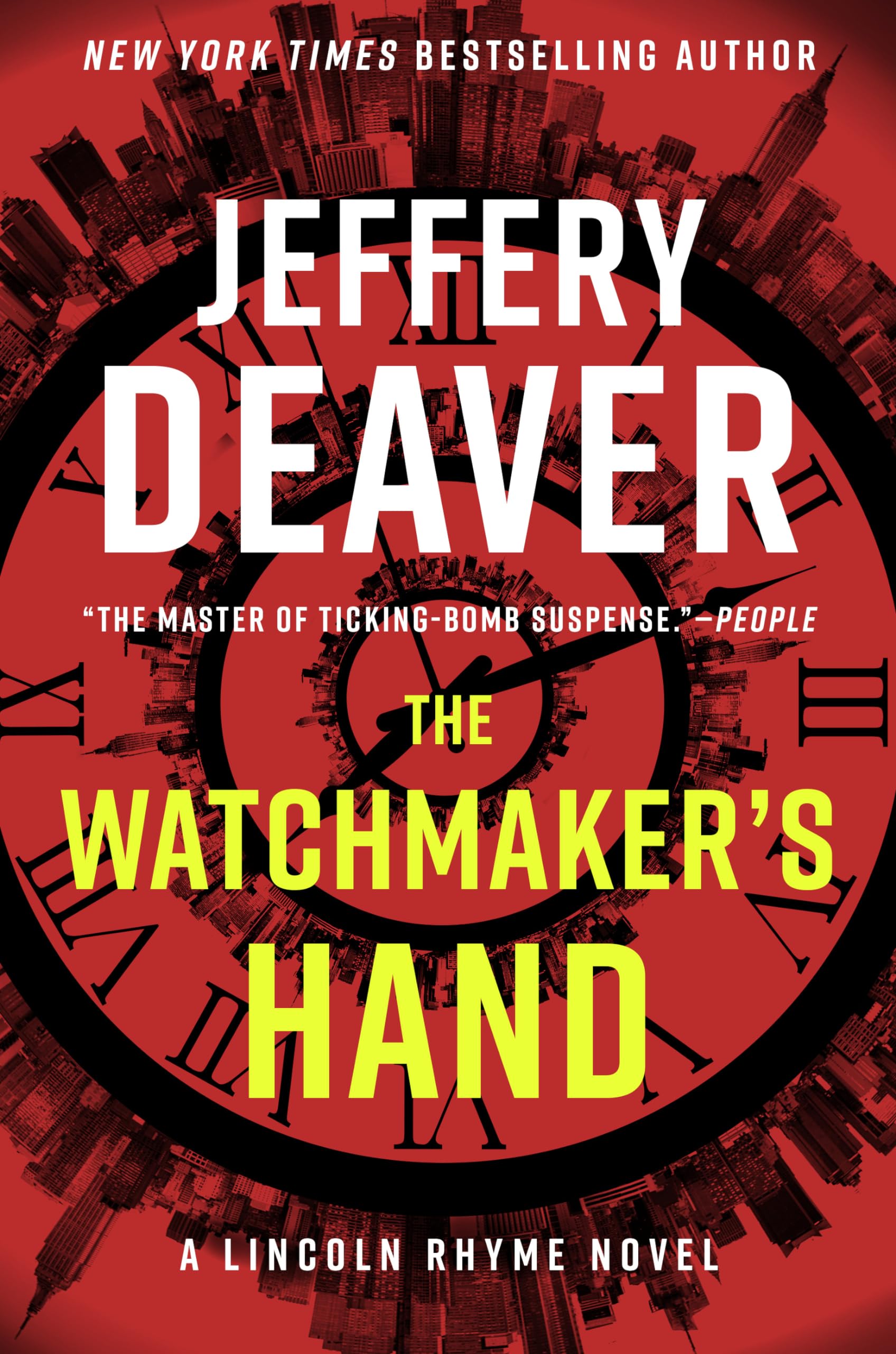 The Watchmaker's Hand: A Lincoln Rhyme Novel (Lincoln Rhyme; Thorndike Press Large Print High Octane, 16) Detective & CSI