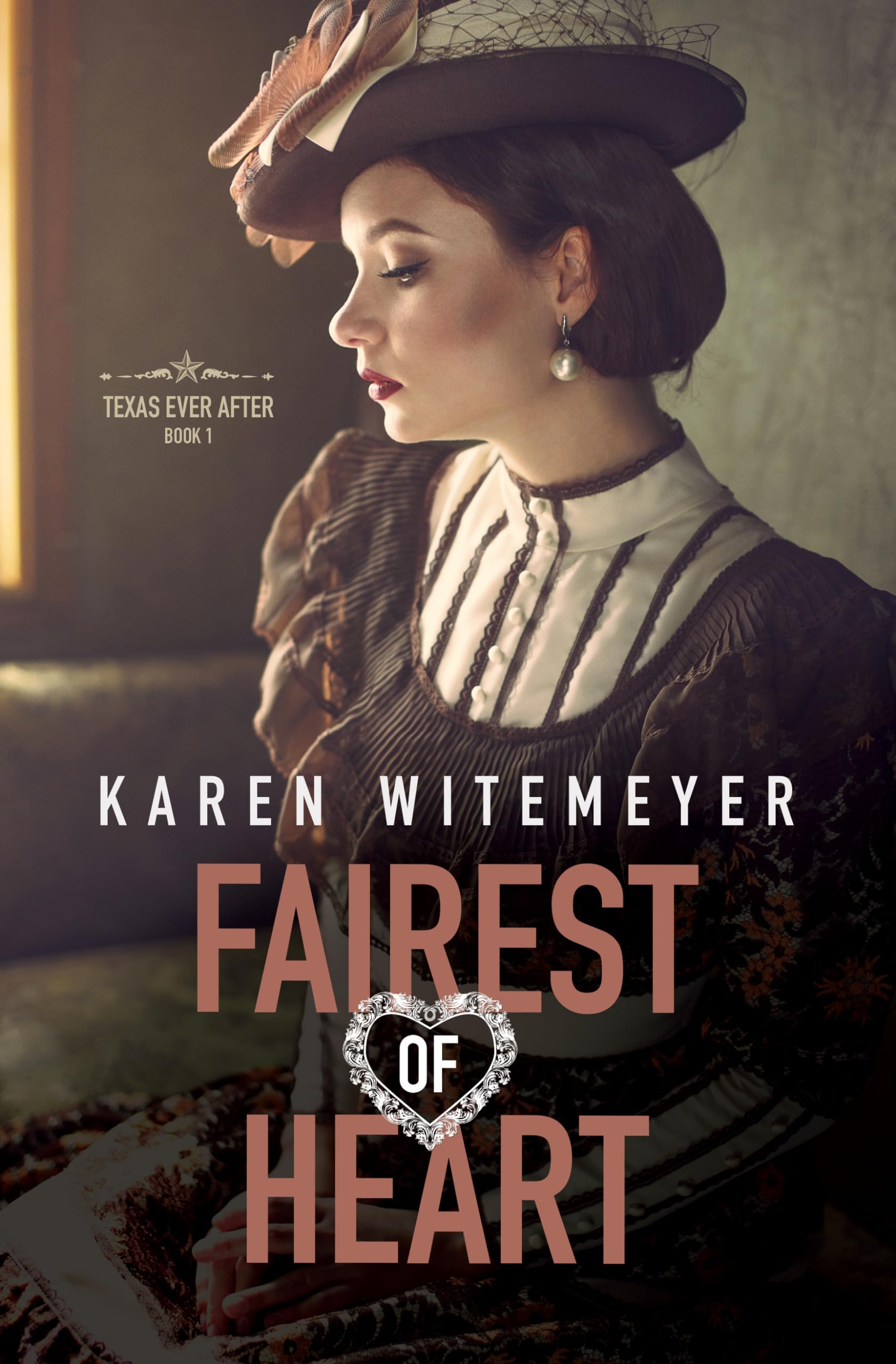 Fairest of Heart (Texas Ever After; Thorndike Press Large Print Christian Romance, 1, Band 1) Historical Fiction