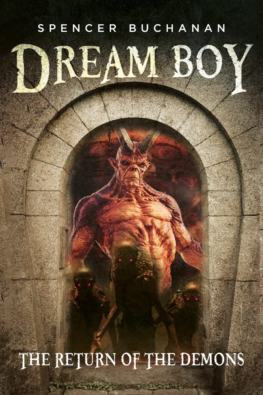 Dream Boy: The Return of the Demons Fantasy & Sci-Fi