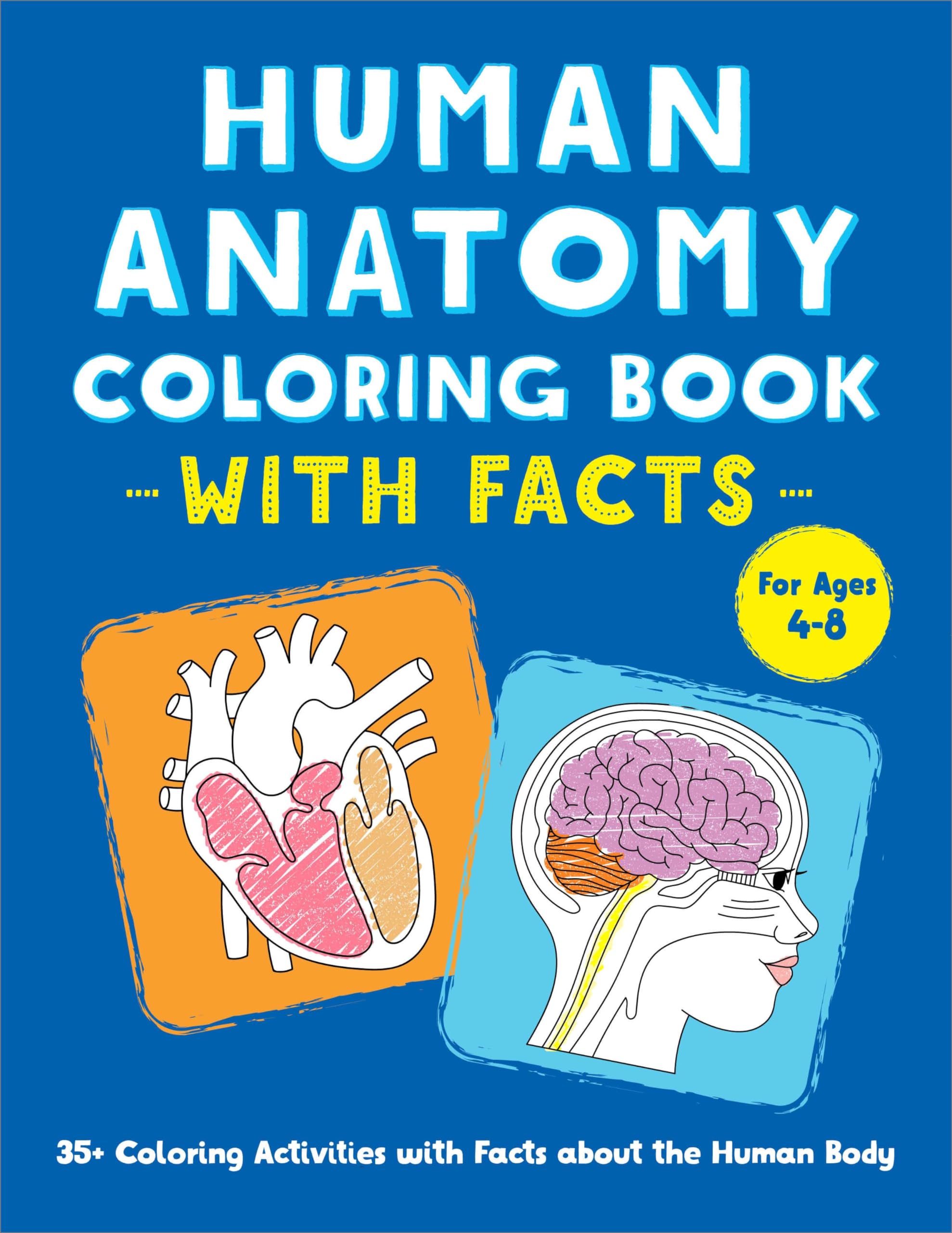 Human Anatomy Coloring Book with Facts Non-fiction