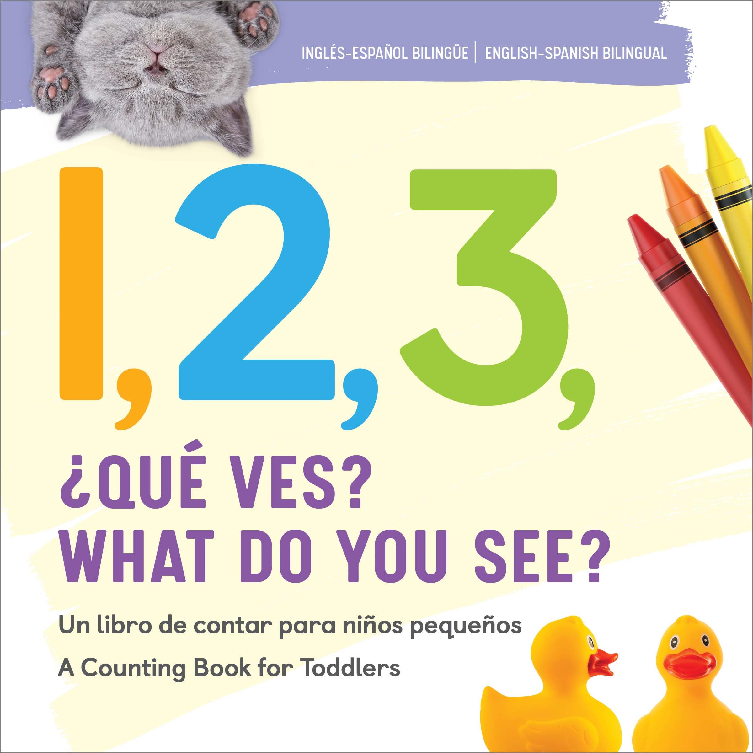 1, 2, 3, What Do You See? English - Spanish Bilingual Foreign Languages ​​& Dictionaries