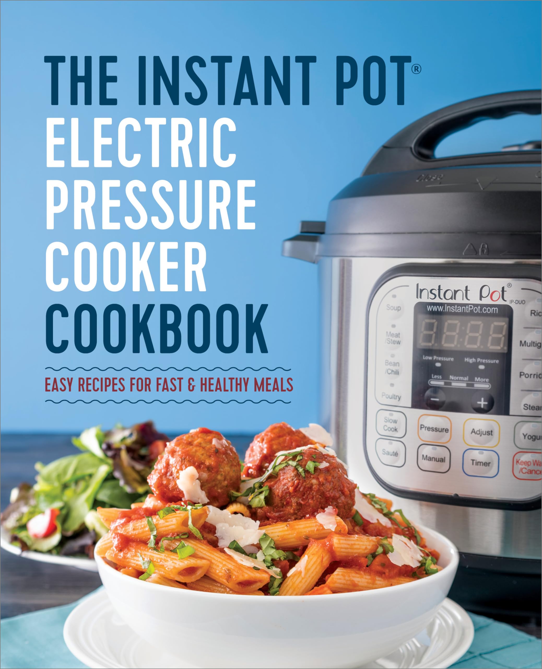 The Instant Pot® Electric Pressure Cooker Cookbook Leisure, Home & Garden