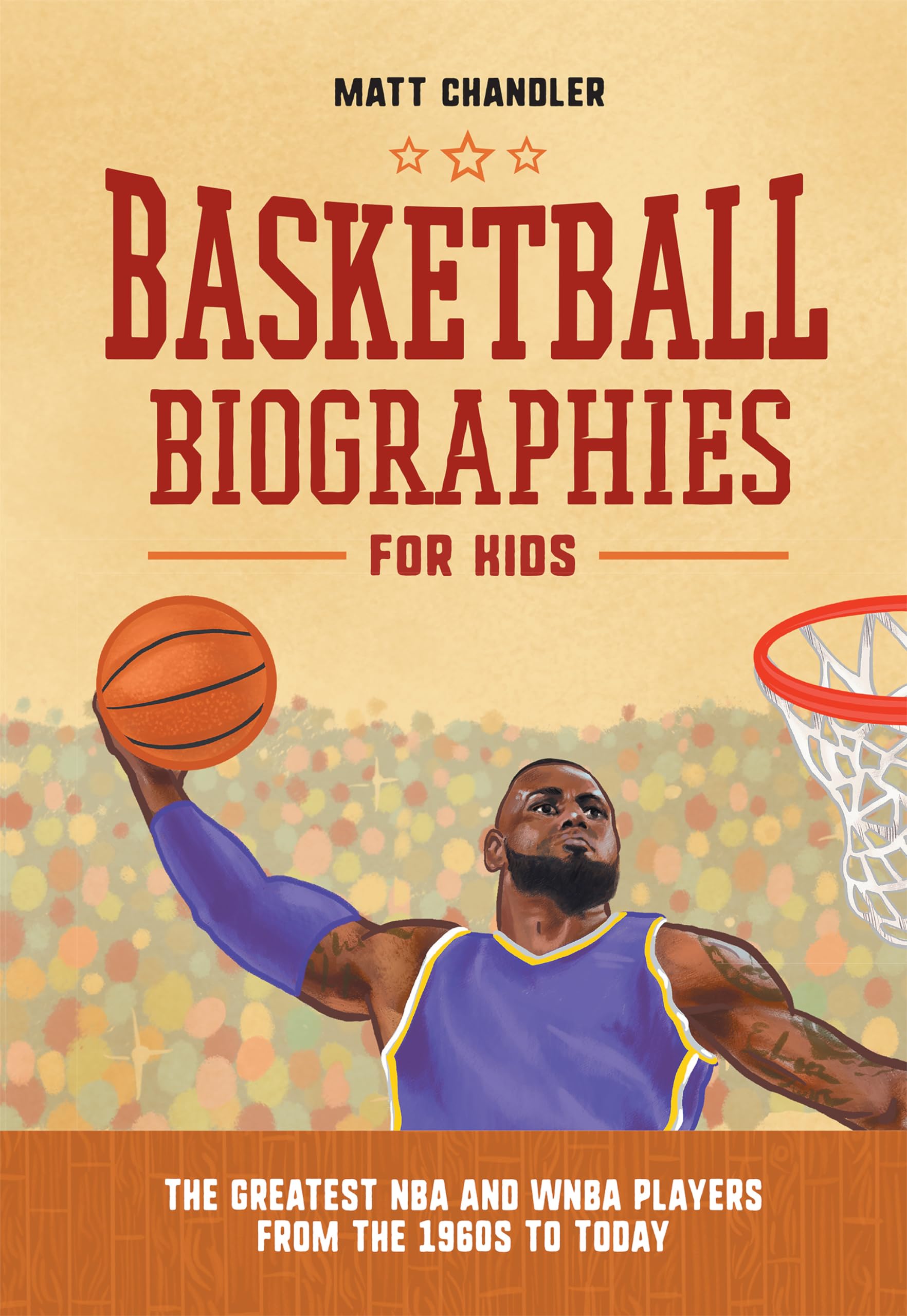 Basketball Biographies for Kids Leisure & Fun