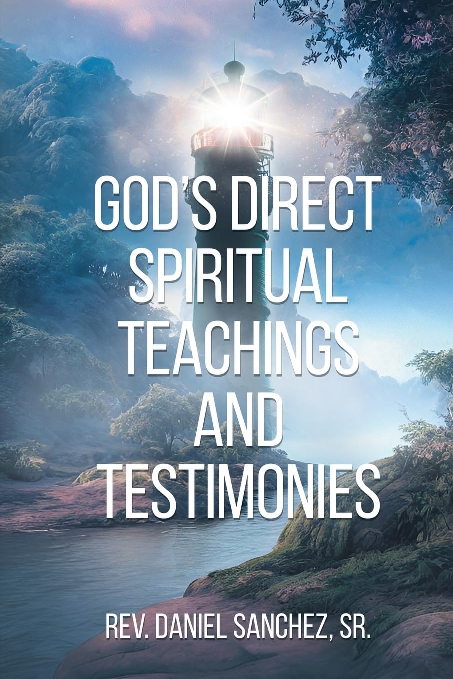 God's Direct Spiritual Teachings and Testimonies Religion & Esotericism
