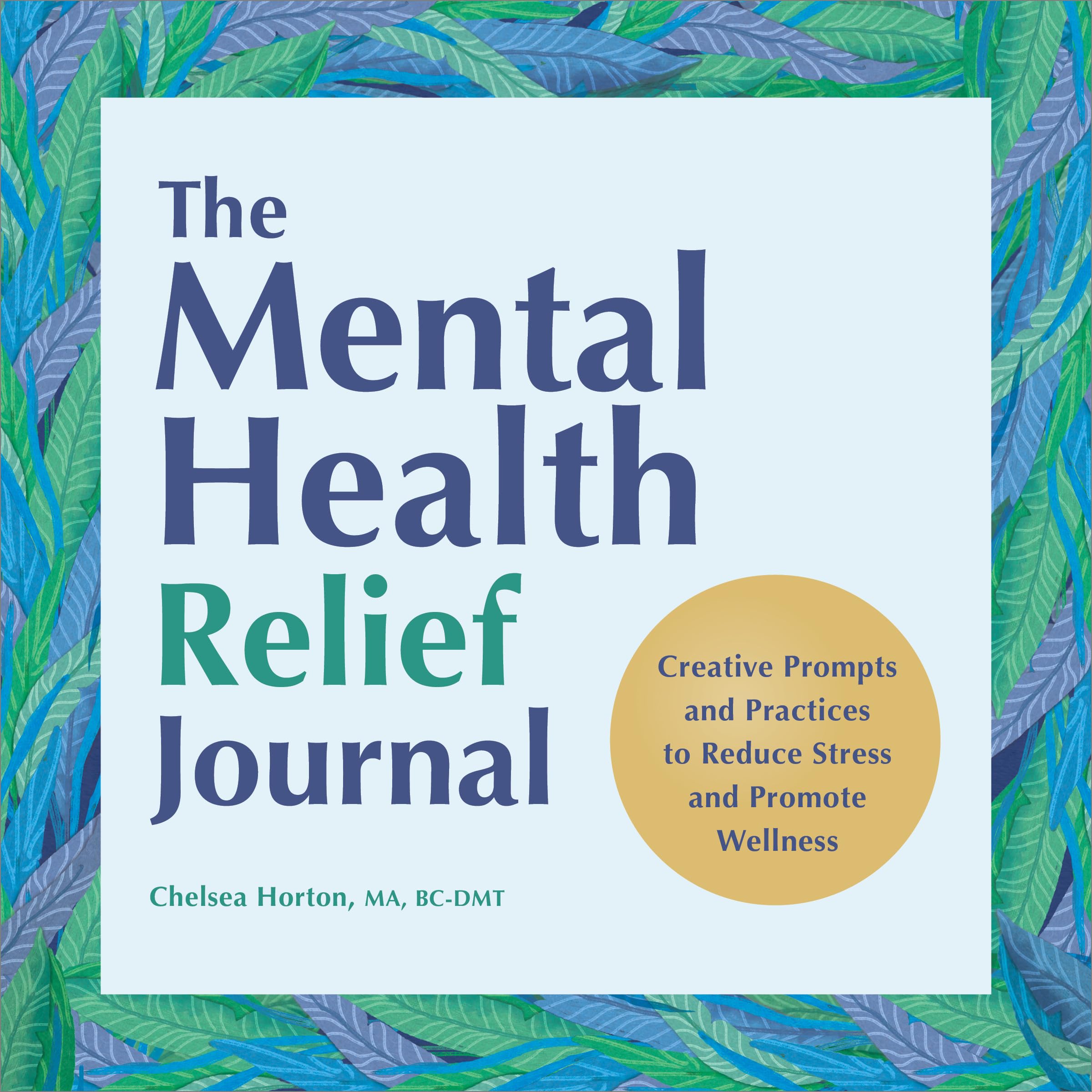 The Mental Health Relief Journal Leisure, Home & Garden