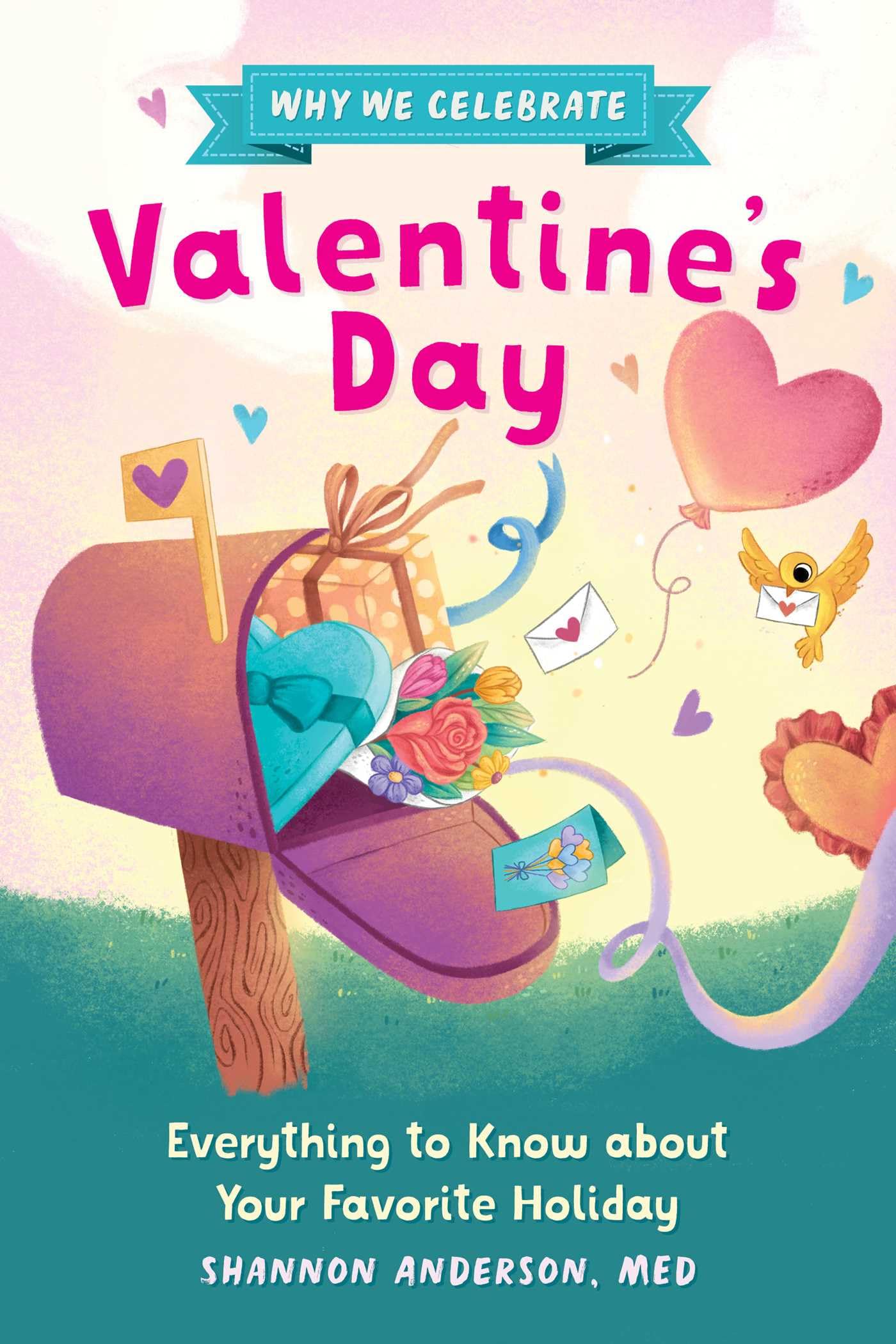 Why We Celebrate Valentine's Day Non-fiction
