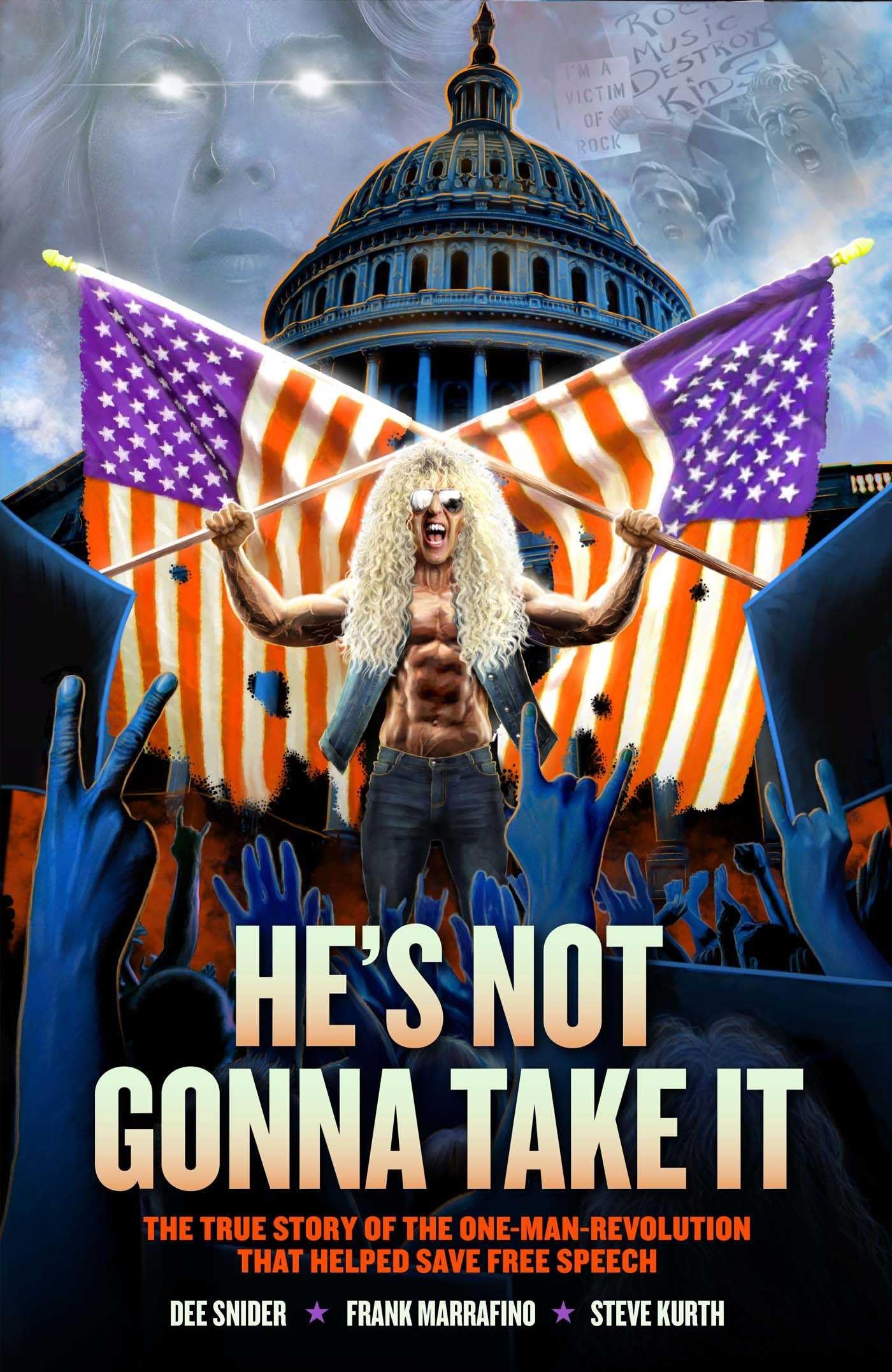 Dee Snider: HE'S NOT GONNA TAKE IT: The True Story of the One-man-revolution That Helped Save Free Speech Manga