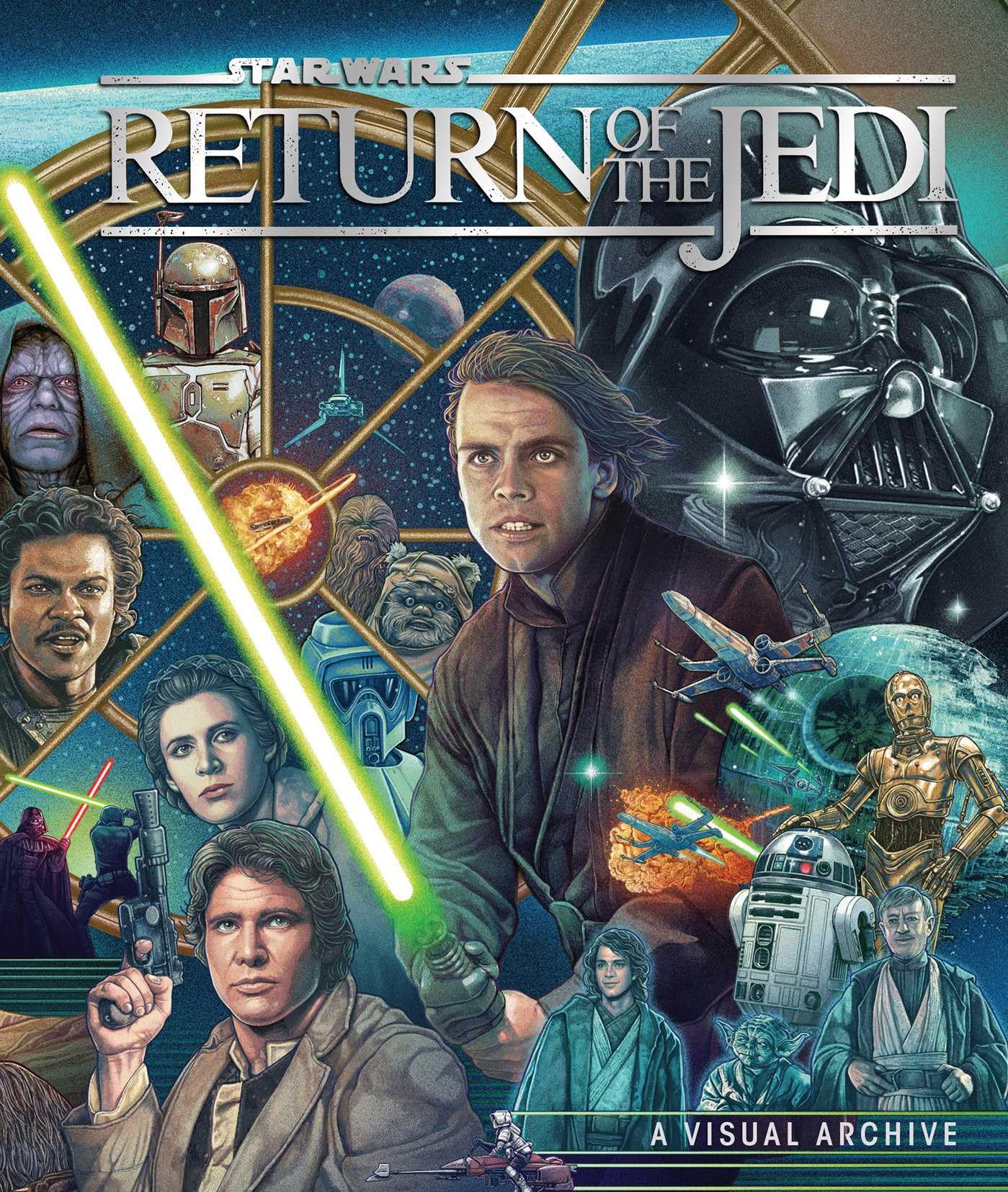 Star Wars: Return of the Jedi: A Visual Archive: Celebrating the original trilogy's iconic conclusion and its indelible influence on a galaxy far, far away Film, Art & Culture