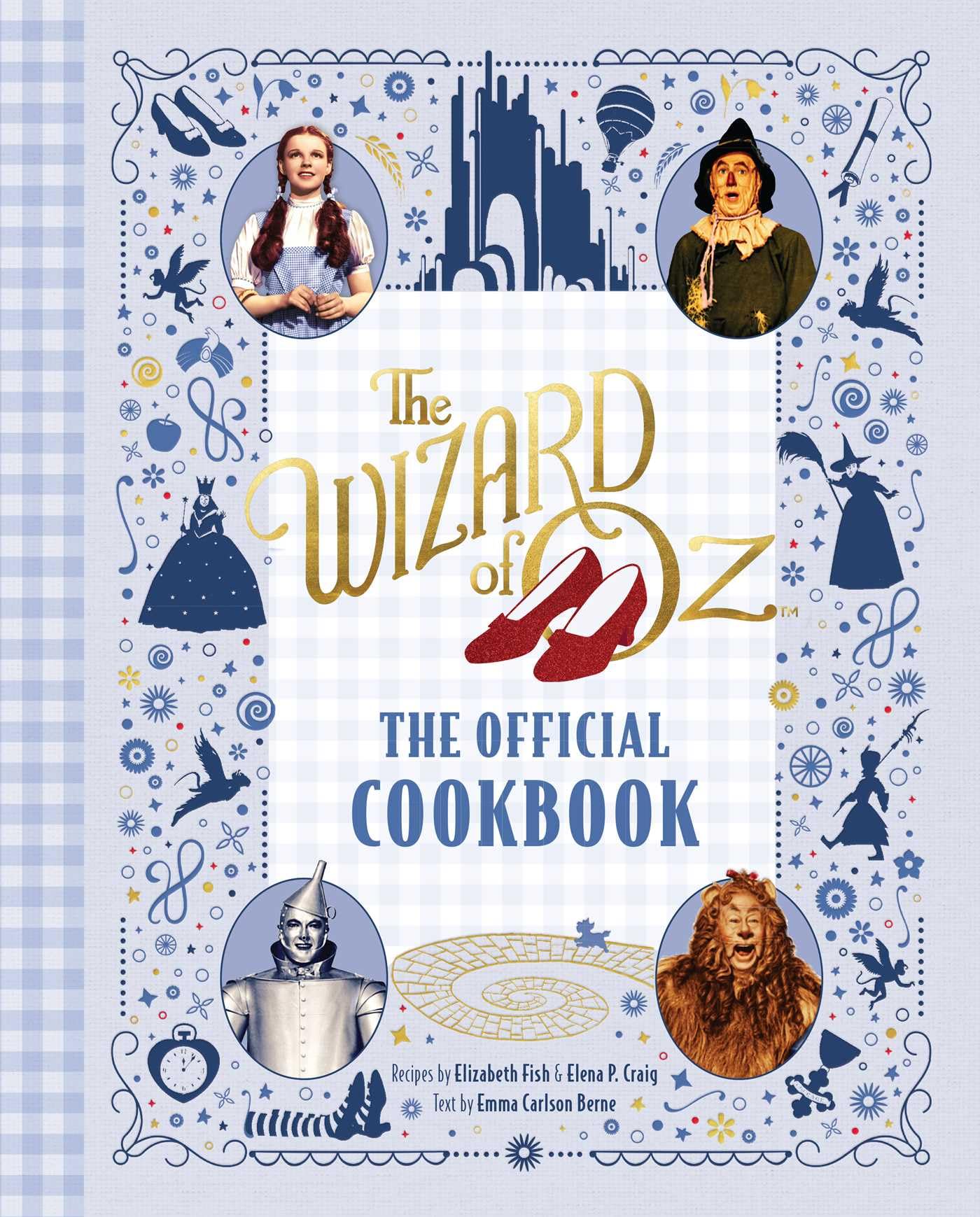 The Wizard of Oz: The Official Cookbook Leisure, Home & Garden