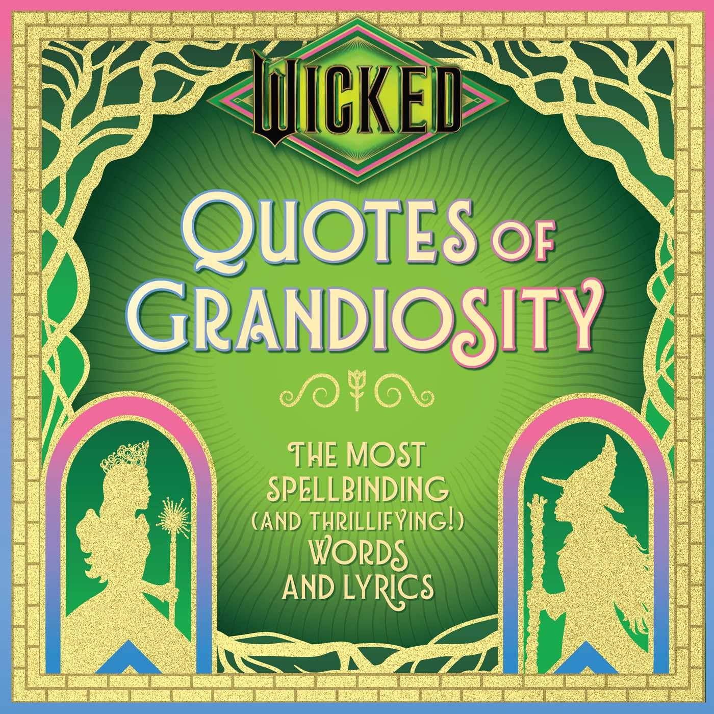 Wicked: Quotes of Grandiosity Business, Finance & Career