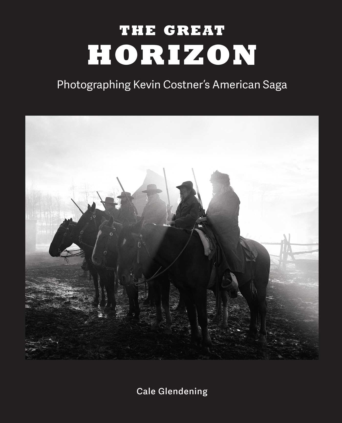 The Great Horizon: Photographing Kevin Costner's American Saga Film, Art & Culture