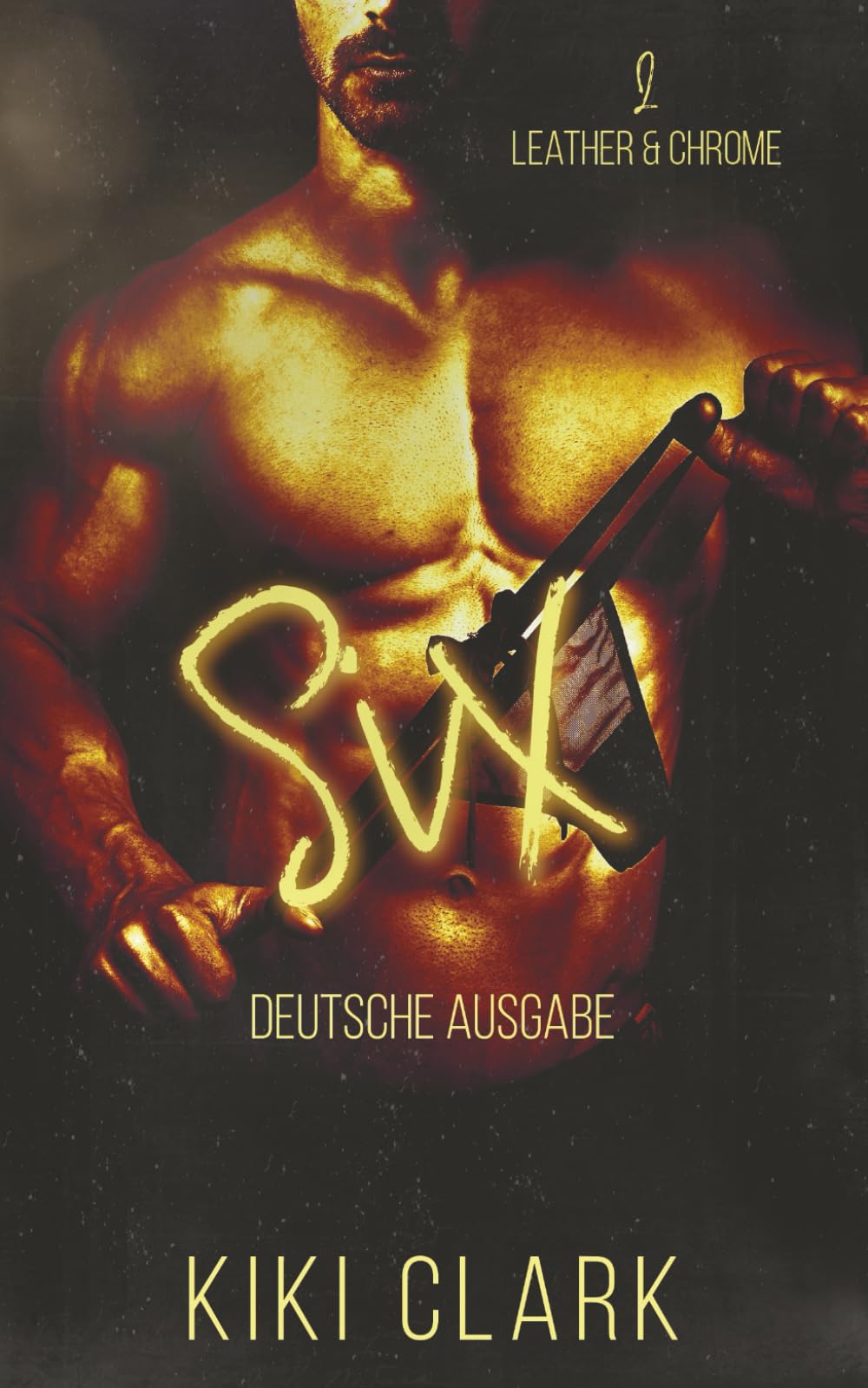 Six: Deutsche Ausgabe (Leather & Chrome, Band 2) LGBTQ+