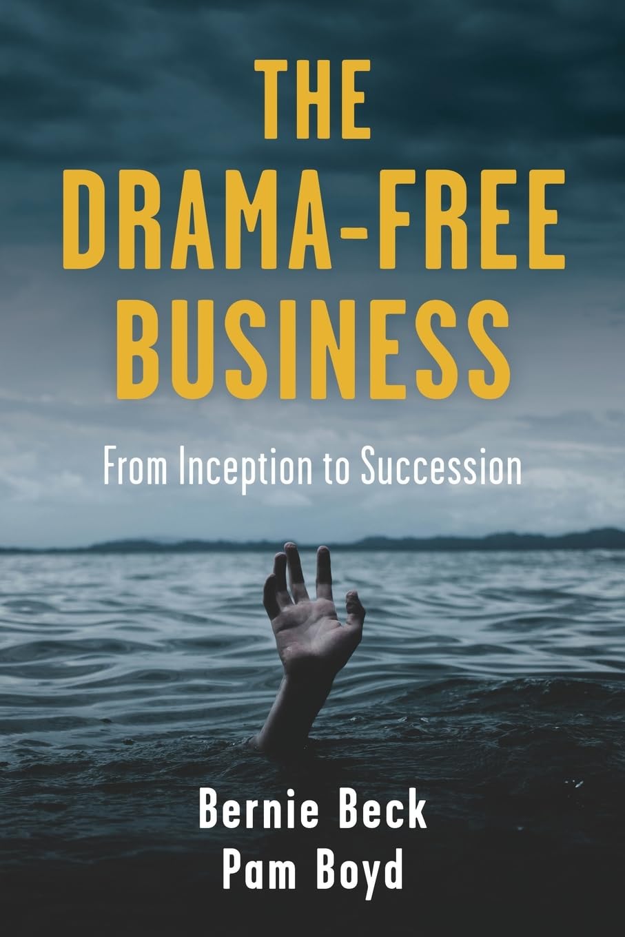 The Drama-Free Business Business, Finance & Career