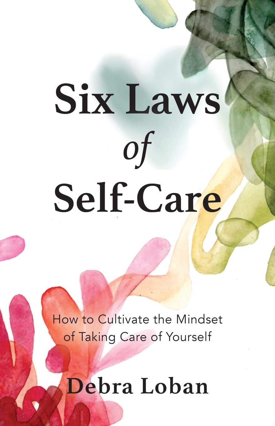 Six Laws of Self-Care Business, Finance & Career