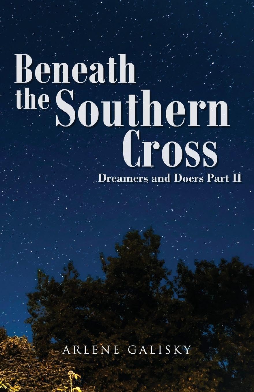 Beneath the Southern Cross, Dreamers and Doers Part II Art & Literature
