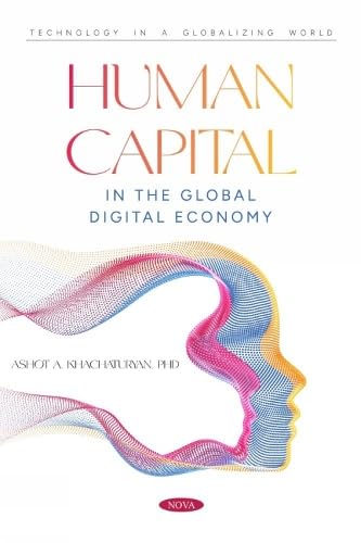 Human Capital in the Global Digital Economy Business & Technology
