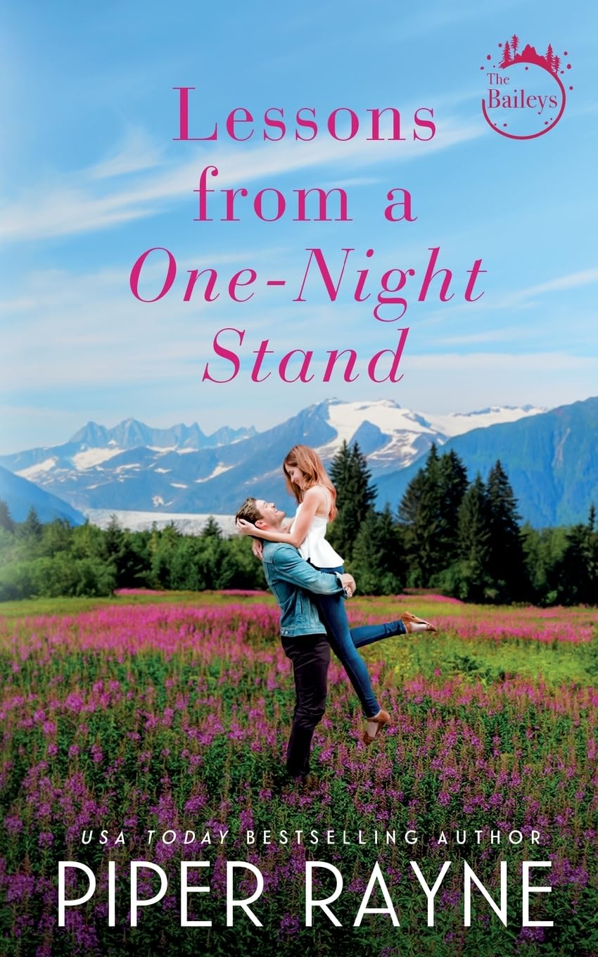 Lessons from a One-Night Stand (The Baileys, Band 1) Contemporary literature