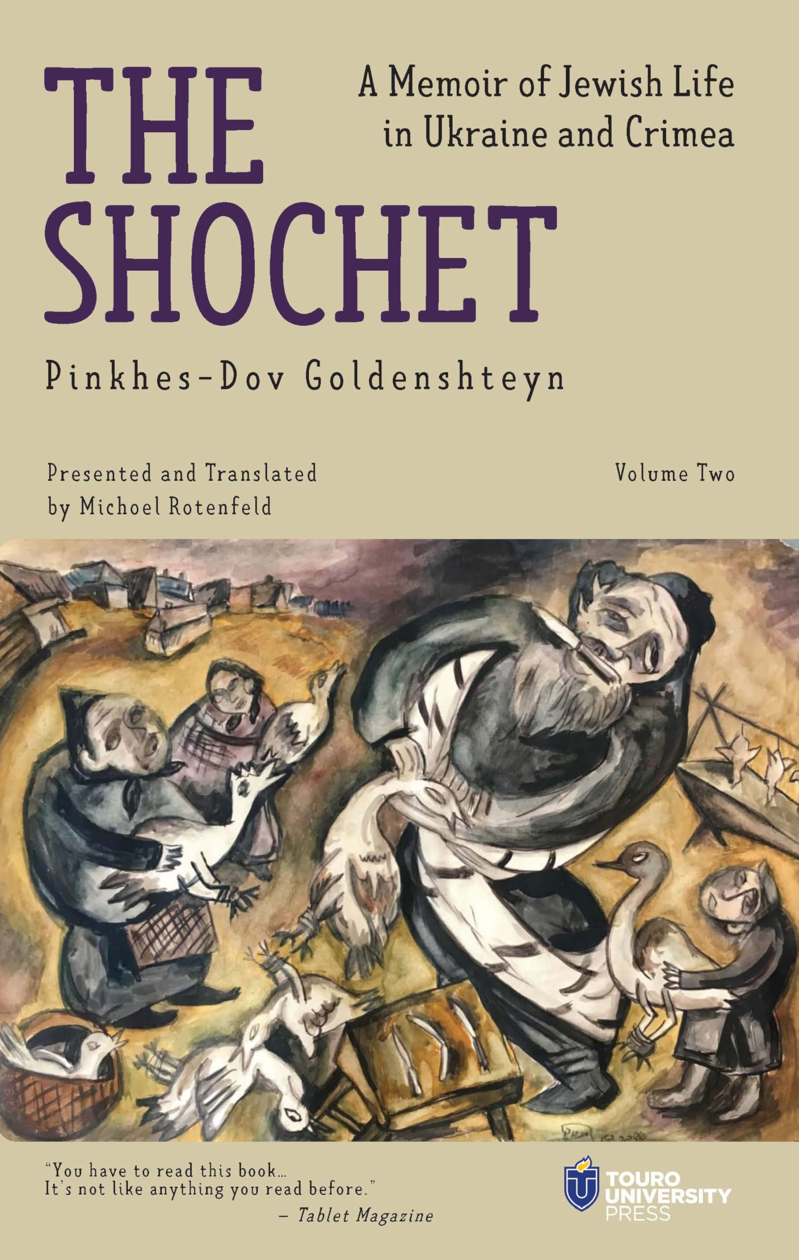 The Shochet (Vol. 2): A Memoir of Jewish Life in Ukraine and Crimea Books