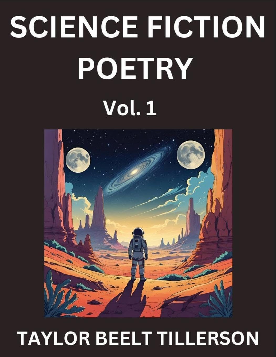 Science Fiction Poetry (Volume 1)- SciFi, Fantasy, and Speculative Poetry, Discover Chronicles of the Sci-fi Stellar Verse, Echoes of the Void, and Nebula Narrative Anthology Contemporary literature